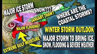 Winter Storm Outlook...A Major Storm With Flooding, Ice Storm, Snow, Severe Weather, Major Warmup?!?