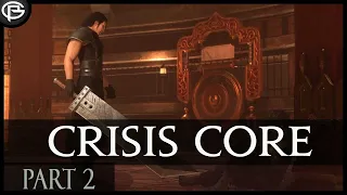 Crisis Core- Part 2