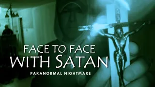 Paranormal Nightmare  S10E7   (Face To Face With Satan)