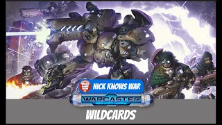 Nick Knows War: Warcaster Neo Mechanika Wildcards