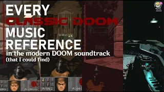 Every Single Classic DOOM Music Reference in the DOOM Soundtrack [UPDATED AND COMPLETE!]