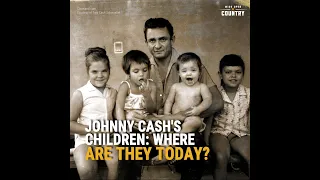 Johnny Cash's Children: Where Are They Today?