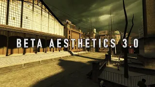 Recreating HL2 Beta: Beta Aesthetics 3.0 (2022 | Part 5)