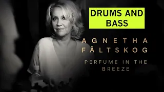 Agnetha Fältskog (ABBA) - Perfume In The Breeze (A+ Version - Drums and Bass)