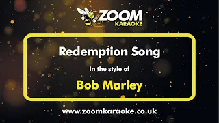 Bob Marley - Redemption Song - Karaoke Version from Zoom Karaoke