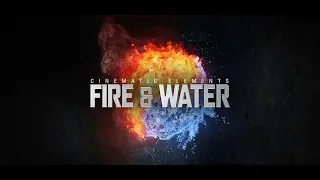 CINEMATIC ELEMENTS: FIRE & WATER | Sound Effects | Trailer