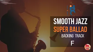 Backing Track Smooth jazz -  Super Ballad in  F (50 bpm)