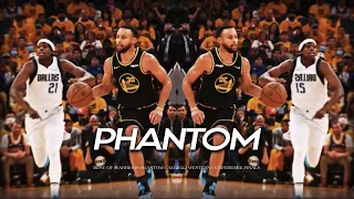Best Of Phantom: Best Of Warriors 2022 Western Conference Finals