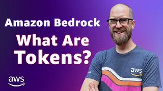 Amazon Bedrock: What Are Tokens?