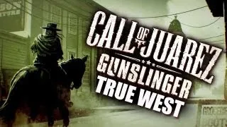 Call of Juarez: Gunslinger - True West - Chapter 10: 1:30 to Hell (1/2)