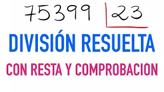Cómo dividir entre dos cifras con resta 75399 dividido entre 23