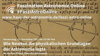 Wie Newton die physikalischen Grundlagen der Astronomie legte - Markus Pössel bei #FasziAstroOnline