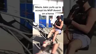 Nikola Jokic accepts MVP Award on a Horse🐴 #shorts