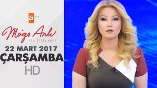 Müge Anlı İle Tatlı Sert 22 Mart 2017 Çarşamba - 1806. Bölüm - atv