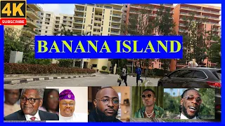 🇳🇬BANANA ISLAND - LAGOS -NIGERIA- 4K WALKING TOUR-HOME TO SOME OF RICHEST PEOPLE IN NIGERIA,