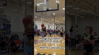 Tre Chambers Class of 2028# MSHTV Camp 2023 #basketball #trey #ballislife