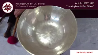 HBPS 016. Поющая чаша "Silver" Healingbowl® by Dr Surikov. Professional singing bowl