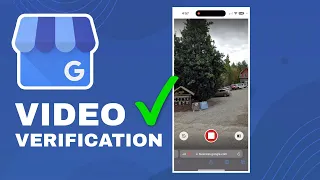 How to verify your Google Business Profile with a Video Recording