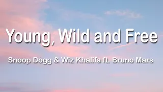 Snoop Dogg & Wiz Khalifa - Young, Wild and Free ft. Bruno Mars 1 Hour (Lyrics)