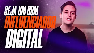 Como se tornar um BOM INFLUENCIADOR DIGITAL no seu mercado?