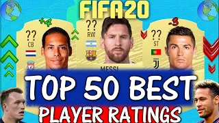 FIFA 20 | TOP 50 BEST PLAYER RATINGS!! FT. MESSI, VAN DIJK, RONALDO ETC... (FIFA 20 UPGRADES)