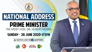 A National Address COVID-19 update by Prime Minister The Most Hon. Dr. Hubert Minnis.