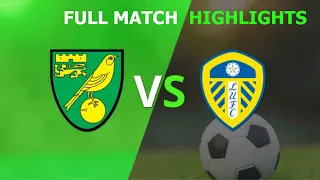 Norwich City vs Leeds premier league Football Match October 2021 FULL MATCH HIGHLIGHTS