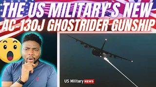 🇬🇧BRIT Reacts To THE US MILITARY’S NEW AC130J GHOSTRIDER GUNSHIP!