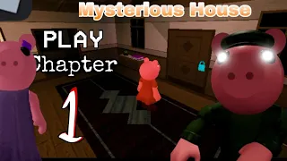 PIGGY PLAY CHAPTER 1 MYSTERIOUS HOUSE PIGGY BRANCHED REALITY