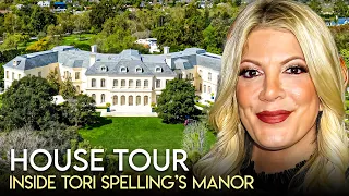 Tori Spelling | House Tour | $150 Million Spelling Manor & Current Hidden Hills Estate