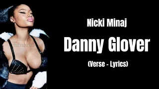 Nicki Minaj - Danny Glover (Verse - Lyrics)