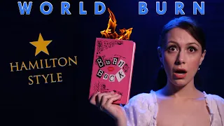 Mean Girls the Musical | World Burn | Hamilton style (Whitney Avalon)