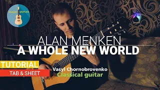 A Whole New World - Alan Menken //Aladdin // Fingerstyle Guitar Cover // Tutorial + TAB & SHEET