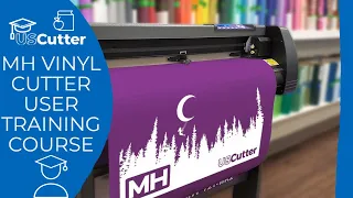 USCutter's  MH Vinyl Cutter User Training Course - Learn To Use Your MH Vinyl Cutter!