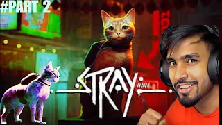 I'M AN ACTUAL CAT! | Stray#part2  | Fan Choice Friday 🐈