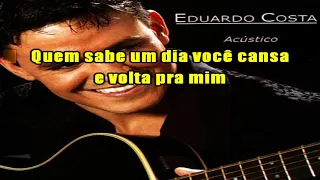 Eduardo Costa - Acabou O Amor | Karaokê (Versão Estúdio)