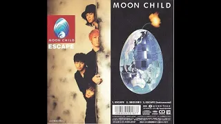 MOON CHILD 「ESCAPE」( instrumental ）