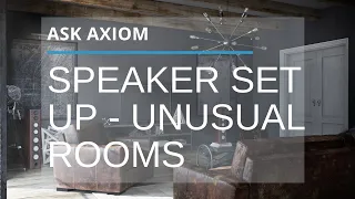Speaker Placement: Unusual Room Layouts And Elevating Speakers