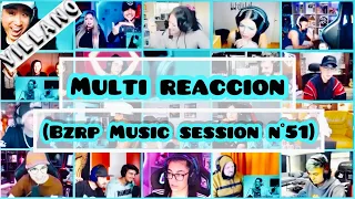 MULTI Reaccion VILLANO Antillano || BZRP Music Sessions #51 ||