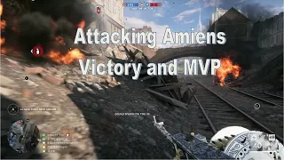 Battlefield One - Operations - Attacking Amiens - Getting Most Valuable Player - (MVP)