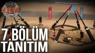 Survivor 2018 7. Bölüm Tanıtımı