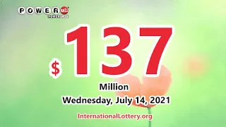 Result of Powerball on - Jackpot rises to $137 million Wednesday, July 14, 2021