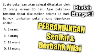 PERBANDINGAN Matematika Senilai dan Berbalik Nilai