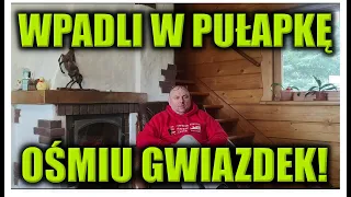 WPADLI W PUŁAPKĘ OŚMIU GWIAZDEK!