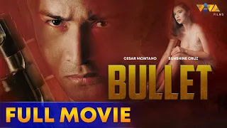 Bullet Full Movie HD | Cesar Montano, Sunshine Cruz, Jay Manalo, Rommel Montano