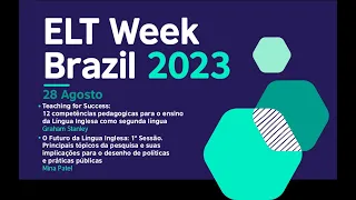 ELT Week Brazil 2023 - 28 AGO (PM)