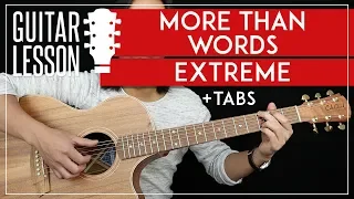 More Than Words Guitar Tutorial - Extreme Guitar Lesson 🎸 |TABS + Fingerpicking + Guitar Cover|