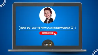 Casting Networks - How to navigate the new update!