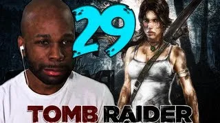 Tomb Raider 2013 Walkthrough Part 29 -THE ANCIENT TOMB "Tomb Raider 2013 Gameplay"