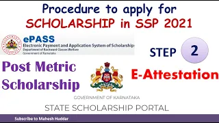 Step-2: How to upload documents in State Scholarship Portal SSP-2021 for E Attestation Mahesh Huddar